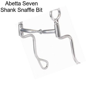 Abetta Seven Shank Snaffle Bit