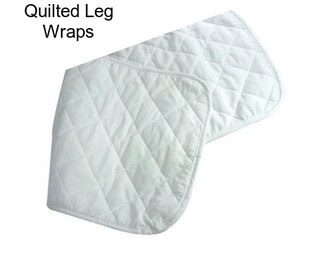 Quilted Leg Wraps