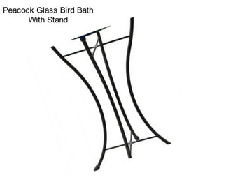 Peacock Glass Bird Bath With Stand