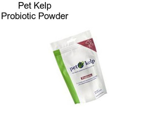 Pet Kelp Probiotic Powder