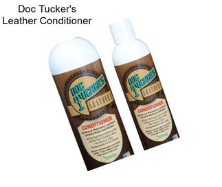 Doc Tucker\'s Leather Conditioner