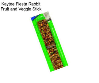 Kaytee Fiesta Rabbit Fruit and Veggie Stick