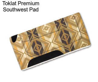 Toklat Premium Southwest Pad