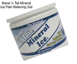 Mane \'n Tail Mineral Ice Pain Relieving Gel
