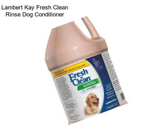 Lambert Kay Fresh Clean Rinse Dog Conditioner