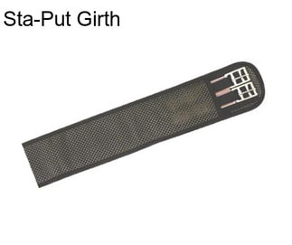 Sta-Put Girth