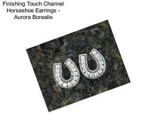 Finishing Touch Channel Horseshoe Earrings - Aurora Borealis