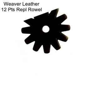 Weaver Leather 12 Pts Repl Rowel