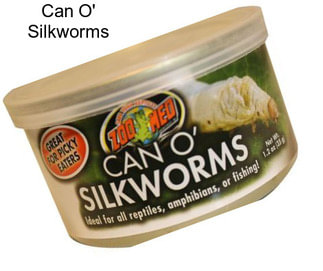 Can O\' Silkworms