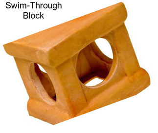 Swim-Through Block