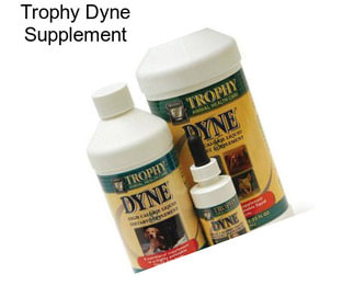 Trophy Dyne Supplement