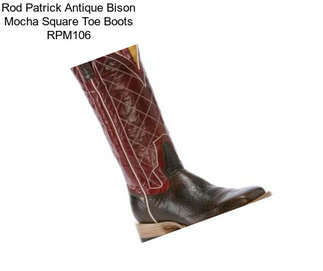 Rod Patrick Antique Bison Mocha Square Toe Boots RPM106