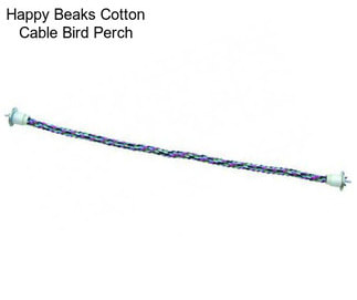 Happy Beaks Cotton Cable Bird Perch