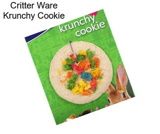 Critter Ware Krunchy Cookie