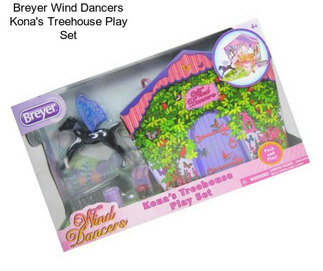 Breyer Wind Dancers Kona\'s Treehouse Play Set