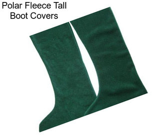 Polar Fleece Tall Boot Covers