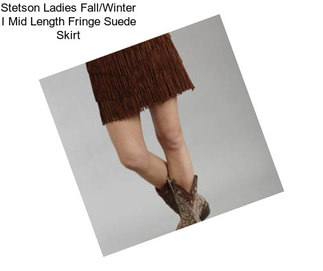 Stetson Ladies Fall/Winter I Mid Length Fringe Suede Skirt