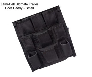 Lami-Cell Ultimate Trailer Door Caddy - Small