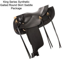 King Series Synthetic Gaited Round Skirt Saddle Package