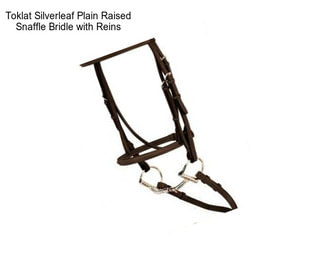 Toklat Silverleaf Plain Raised Snaffle Bridle with Reins