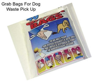 Grab Bags For Dog Waste Pick Up