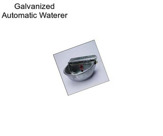 Galvanized Automatic Waterer