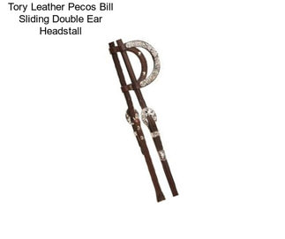 Tory Leather Pecos Bill Sliding Double Ear Headstall