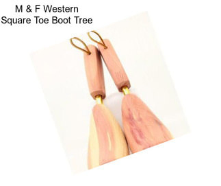 M & F Western Square Toe Boot Tree