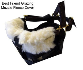 Best Friend Grazing Muzzle Fleece Cover