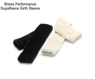 Shires Performance Supafleece Girth Sleeve