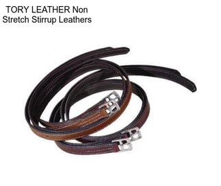TORY LEATHER Non Stretch Stirrup Leathers