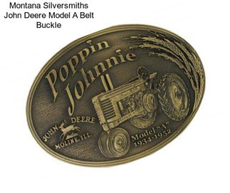 Montana Silversmiths John Deere Model A Belt Buckle