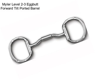 Myler Level 2-3 Eggbutt Forward Tilt Ported Barrel