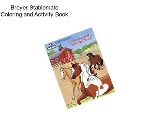 Breyer Stablemate Coloring and Activity Book