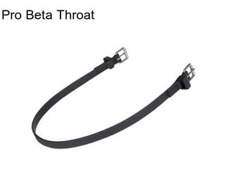 Pro Beta Throat