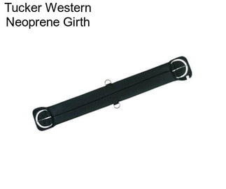 Tucker Western Neoprene Girth