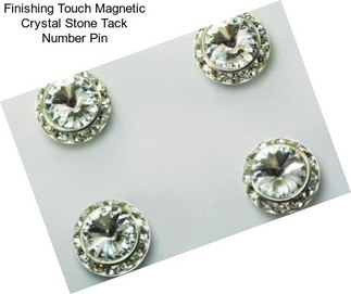 Finishing Touch Magnetic Crystal Stone Tack Number Pin