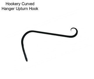 Hookery Curved Hanger Upturn Hook