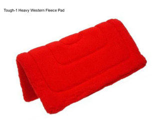 Tough-1 Heavy Western Fleece Pad