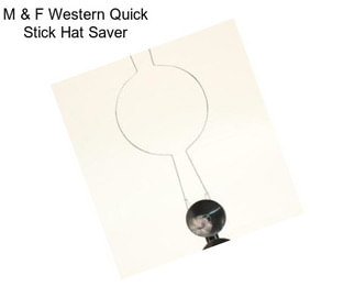 M & F Western Quick Stick Hat Saver