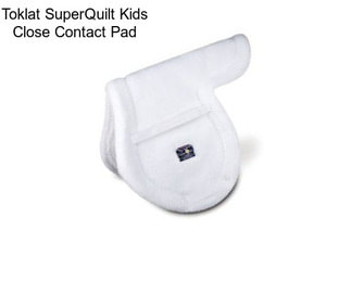 Toklat SuperQuilt Kids Close Contact Pad