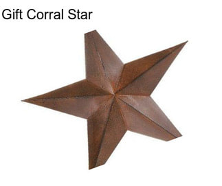 Gift Corral Star