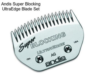 Andis Super Blocking UltraEdge Blade Set