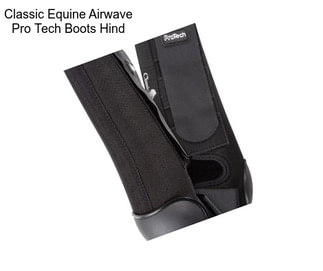 Classic Equine Airwave Pro Tech Boots Hind