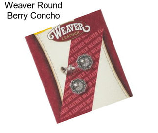 Weaver Round Berry Concho