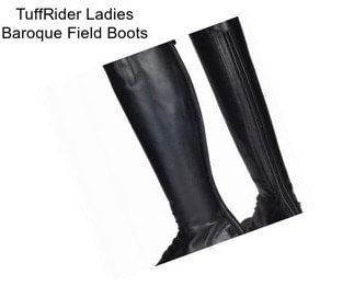 TuffRider Ladies Baroque Field Boots