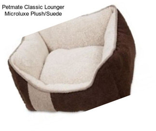 Petmate Classic Lounger Microluxe Plush/Suede