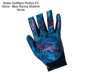 Noble Outfitters Perfect Fit Glove - Blue Racing Shadow Horse