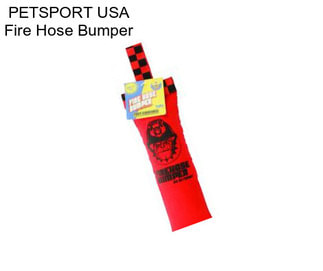 PETSPORT USA Fire Hose Bumper