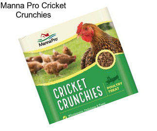 Manna Pro Cricket Crunchies